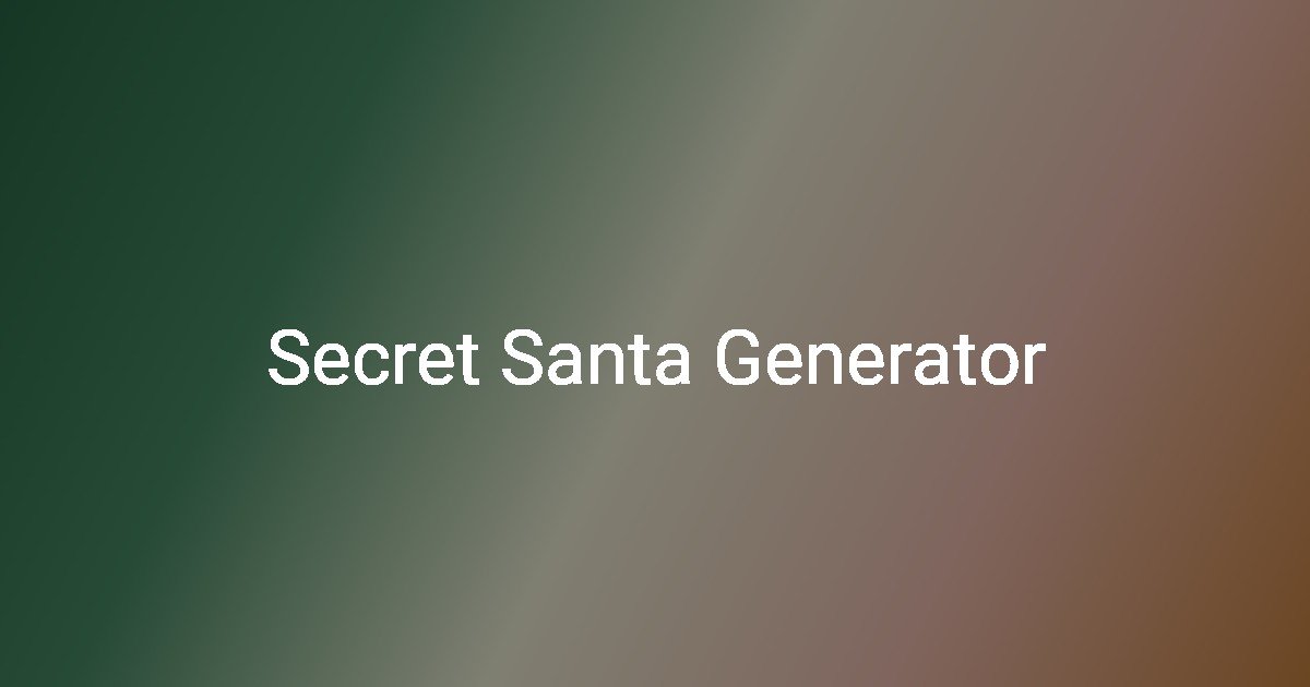 How to Use a Secret Santa Name Generator to Organize Your Holiday